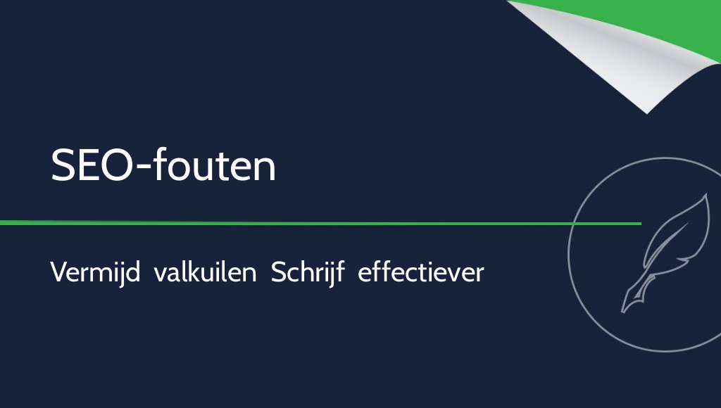 De meest voorkomende fouten in SEO-teksten die je moet vermijden