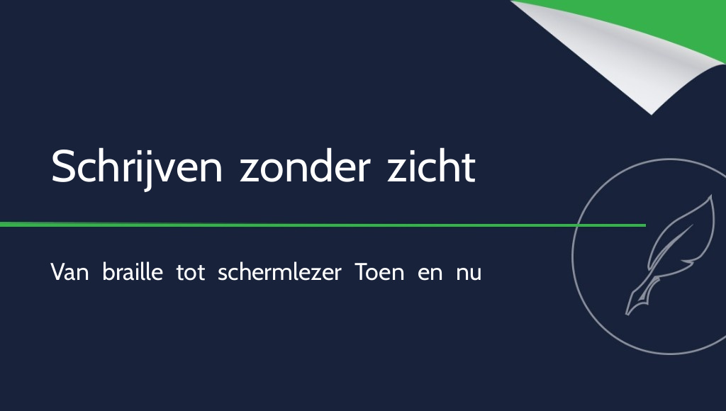 Hoe schrijven mensen die blind zijn? Van braille tot moderne hulpmiddelen