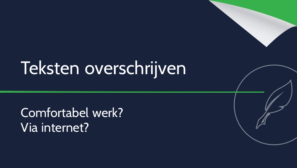 Teksten overschrijven – comfortabel werk via internet?