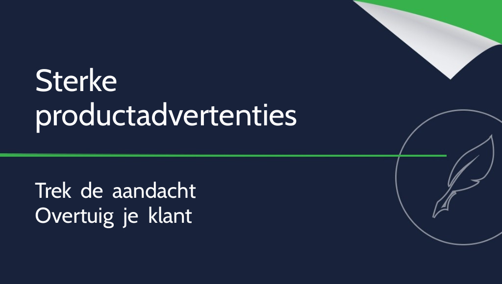 Hoe schrijf je een goede productadvertentie?